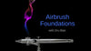 Airbrush Foundations Online Video